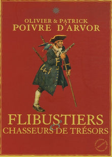 Flibustiers & chasseurs de trésors