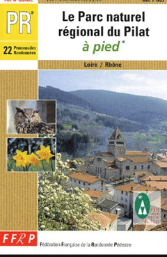 PARC DU PILAT A PIED 2005 - 42-69-PR-PN05