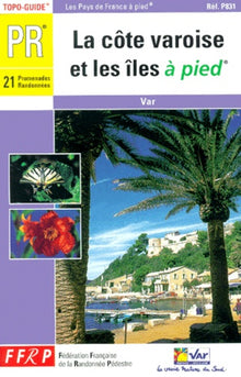 La côte varoise et les îles à pied