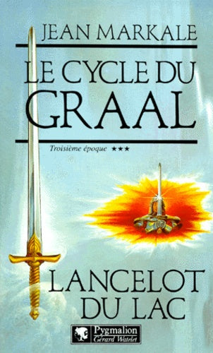 Le cycle du Graal, Lancelot