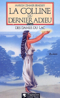 Colline du dernier adieu (La)