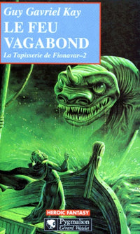Le feu vagabond