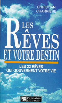 Les rêves et votre destin