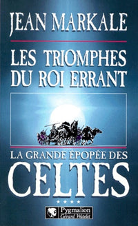Les triomphes du roi errant
