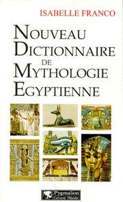 Nouveau Dictionnaire de mythologie égyptienne