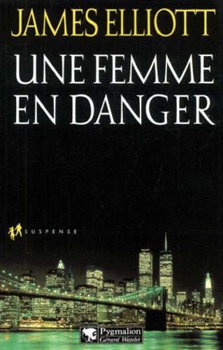Une femme en danger