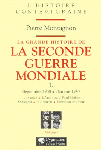 La grande histoire de la Seconde Guerre mondiale