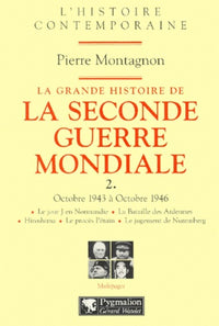 La grande histoire de la Seconde Guerre mondiale