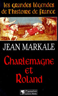 Charlemagne et Roland