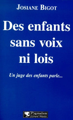 Des enfants sans voix ni lois