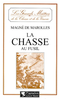 La Chasse au fusil