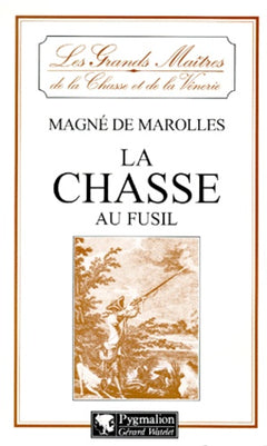 La Chasse au fusil
