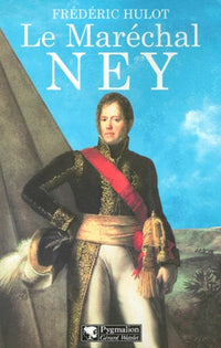 Le maréchal Ney