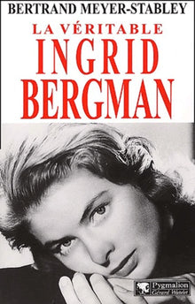 La Véritable Ingrid Bergman