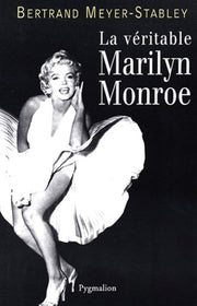 La Véritable Marilyn Monroe