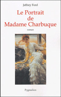 Le Portrait de Madame Charbuque