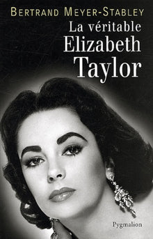 La véritable Elizabeth Taylor