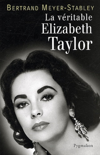 La véritable Elizabeth Taylor