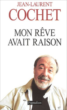 Mon rêve avait raison