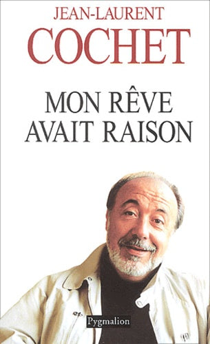 Mon rêve avait raison
