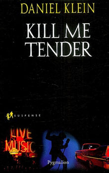Kill me tender (Piment)