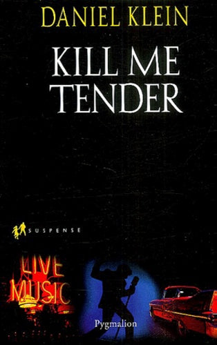 Kill me tender (Piment)