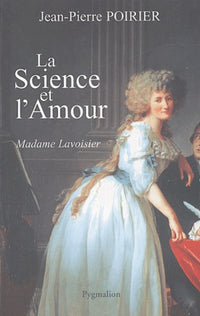 La science et l'amour, Madame Lavoisier
