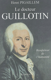Le docteur Guillotin