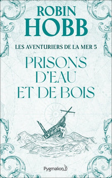 Prisons d'eau et de bois