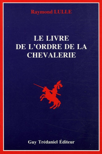 Le Livre de l'ordre de la chevalerie