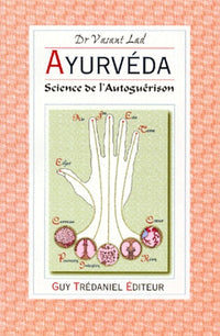 Ayurveda : Science de l'auto-guérison