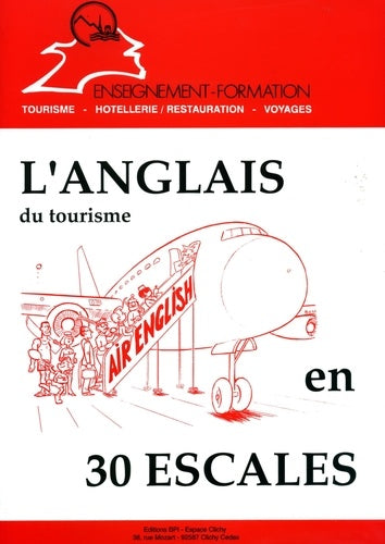 L'anglais du tourisme en 30 escales