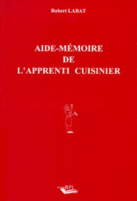 Aide-mémoire de l'apprenti cuisinier