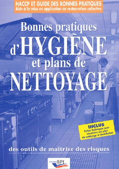 Les Bonnes Pratiques D'Hygiene Et Plans De Nettoyage Des Outils De Maitrise Des Risques