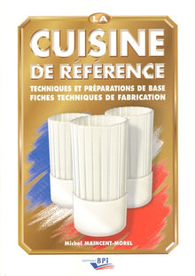 La cuisine de référence
