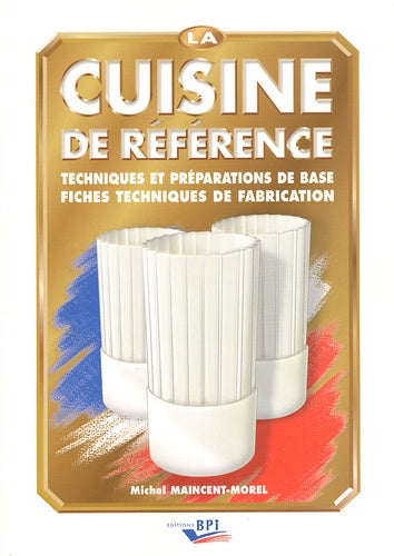 La cuisine de référence