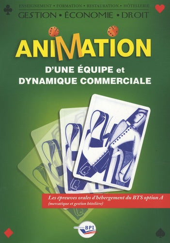 Animation d'une équipe et dynamique commerciale
