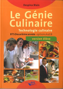 Le génie culinaire BTS deuxième année options A et B : Version élève
