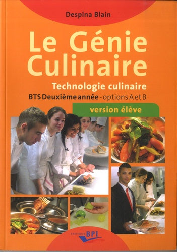Le génie culinaire BTS deuxième année options A et B : Version élève