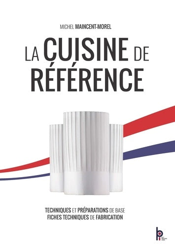 La cuisine de référence
