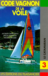 Code voile 3 : Le catamaran