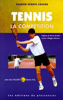 Code Vagnon du tennis, tome 2 : La compétition