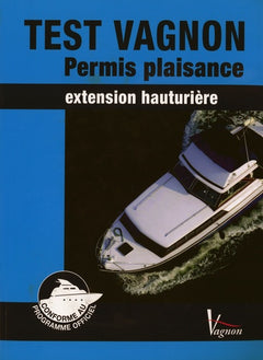 TEST VAGNON PERMIS PLAISANCE EXTENSION HAUTURIERE