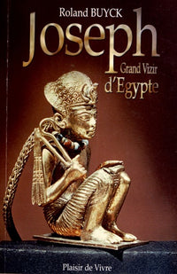 Joseph, grand vizir d'Egypte