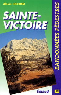 Randonnées dans la montagne Sainte-Victoire