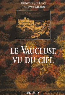 Le Vaucluse vu du ciel