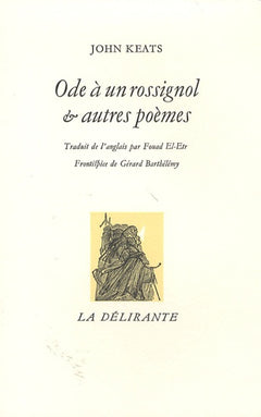 Ode à un rossignol et autres poèmes: Edition bilingue anglais-français