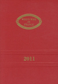 Who's Who in France 2011: Qui est qui en France