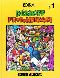Débiloff profondikoum