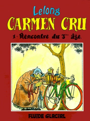 Carmen Cru, Tome 1 : Rencontre du 3ème âge
